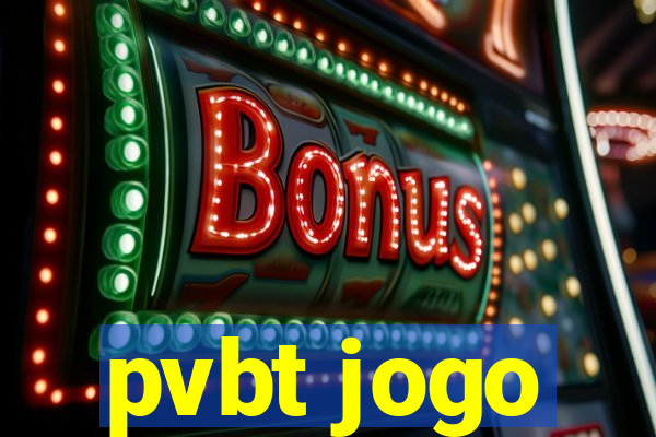 pvbt jogo