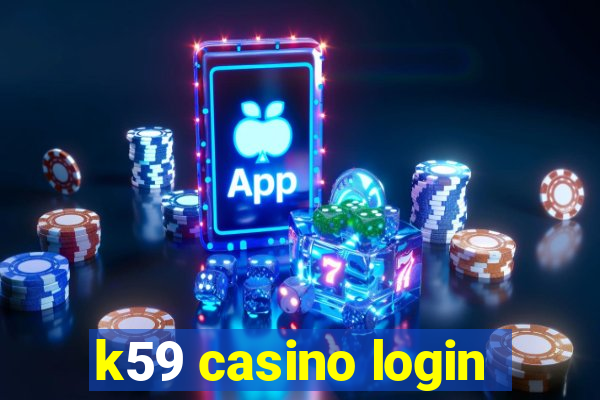 k59 casino login