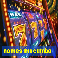 nomes macumba