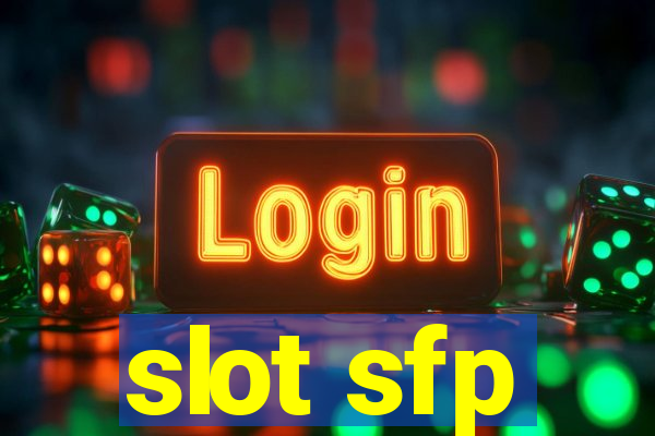 slot sfp