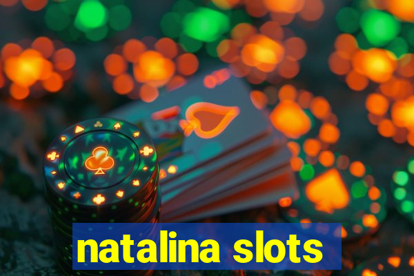 natalina slots