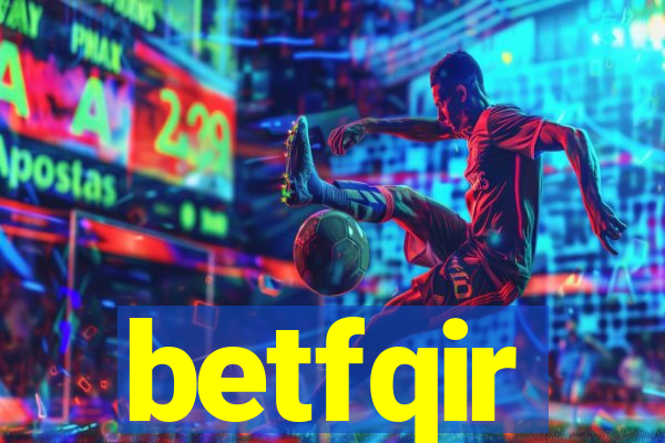 betfqir