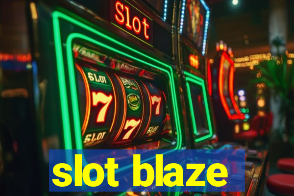 slot blaze