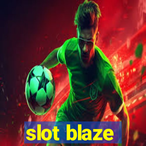 slot blaze