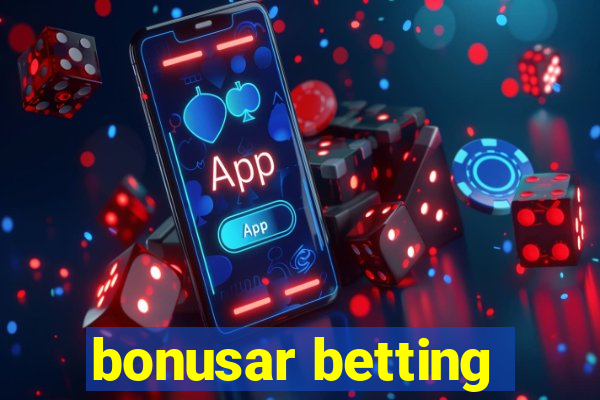 bonusar betting