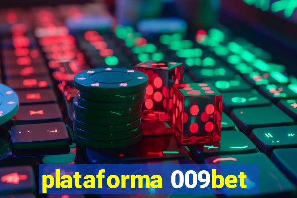 plataforma 009bet