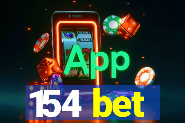 154 bet