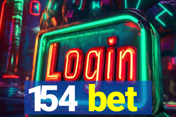 154 bet