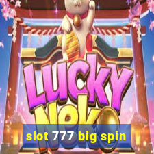 slot 777 big spin