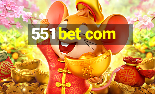 551 bet com