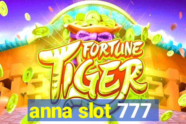 anna slot 777