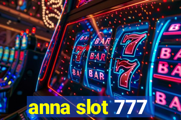 anna slot 777