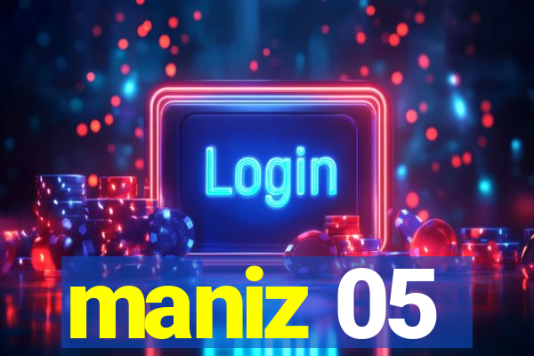 maniz 05