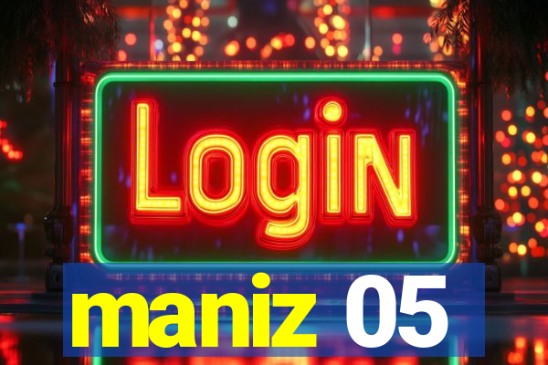 maniz 05