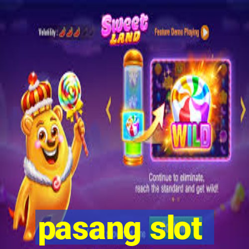 pasang slot