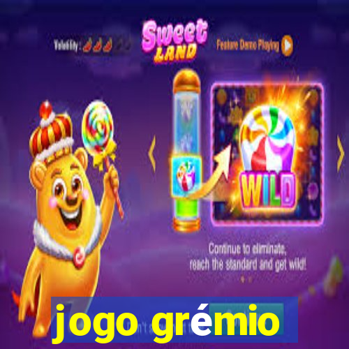 jogo grémio