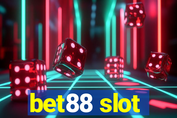 bet88 slot