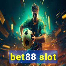 bet88 slot