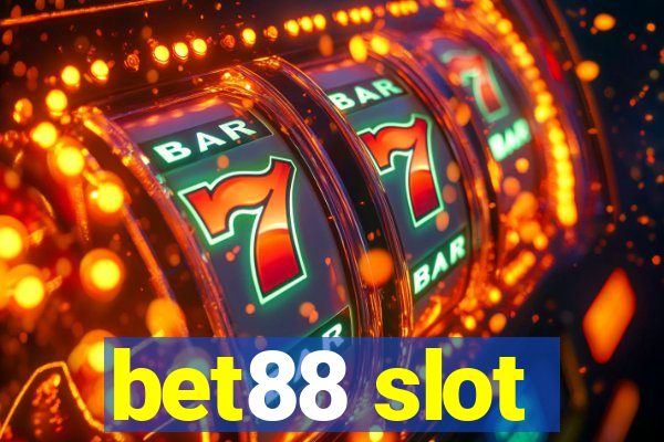 bet88 slot