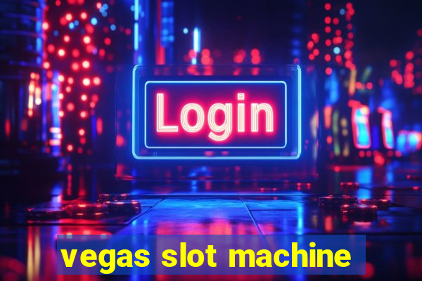 vegas slot machine