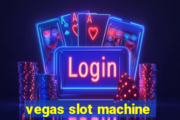 vegas slot machine