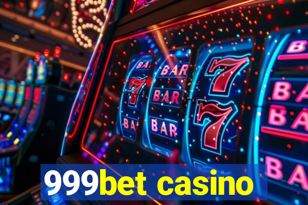 999bet casino