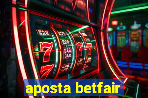 aposta betfair