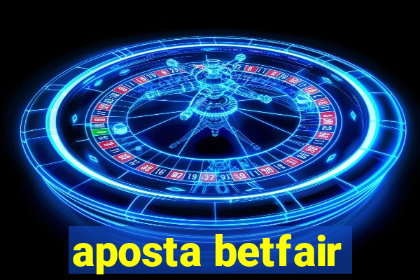 aposta betfair