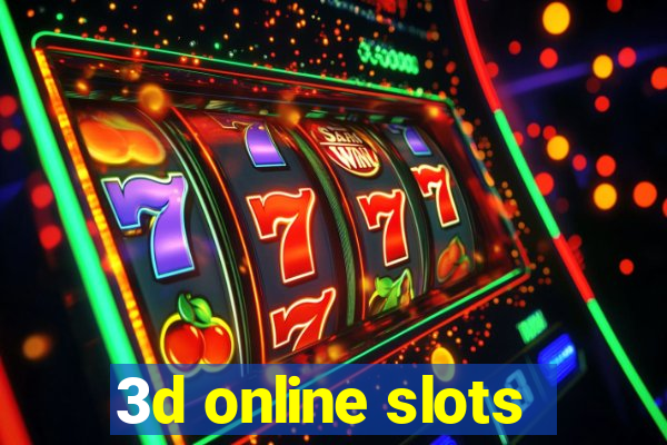 3d online slots