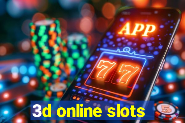 3d online slots