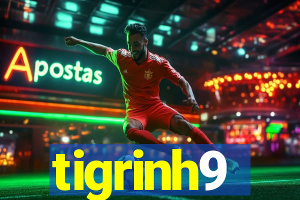 tigrinh9