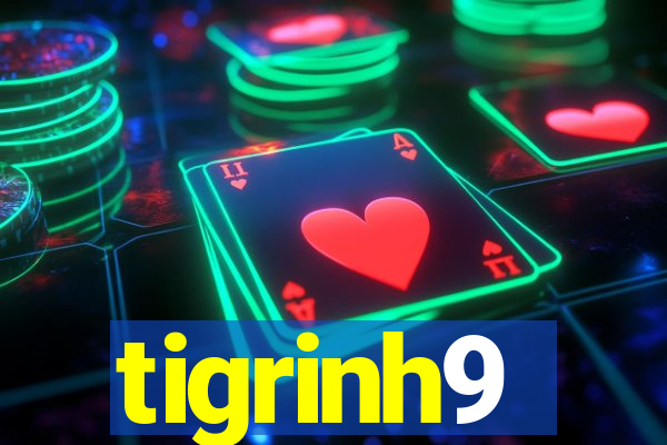 tigrinh9