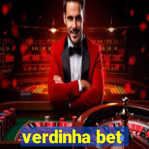 verdinha bet