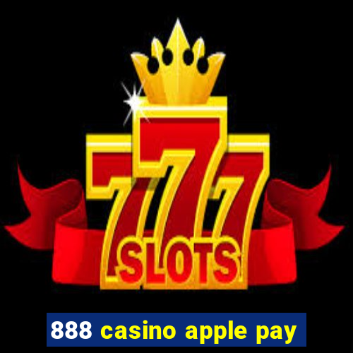 888 casino apple pay