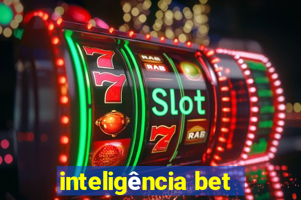 inteligência bet