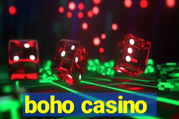 boho casino