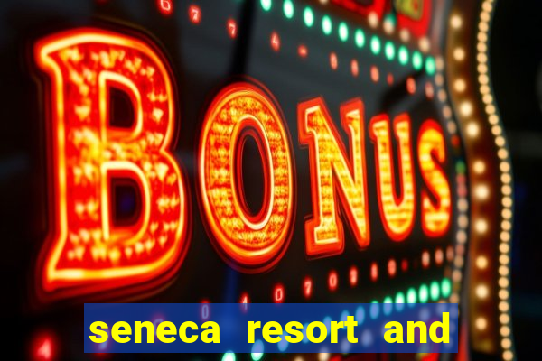 seneca resort and casino niagara falls