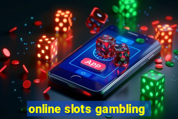 online slots gambling