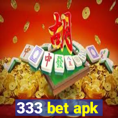 333 bet apk