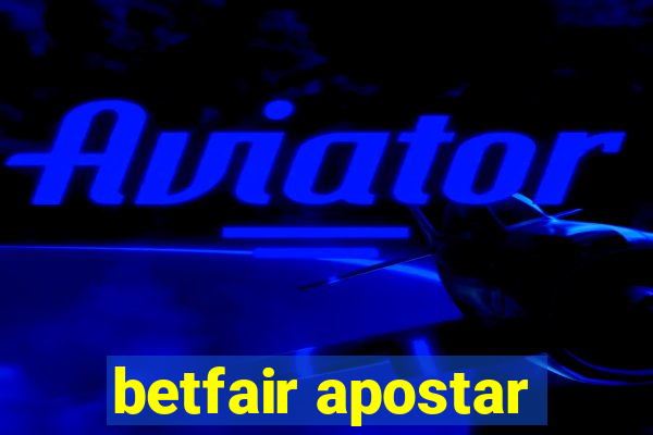 betfair apostar