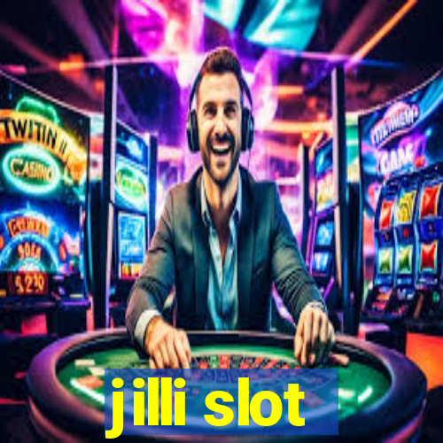 jilli slot