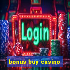 bonus buy casino