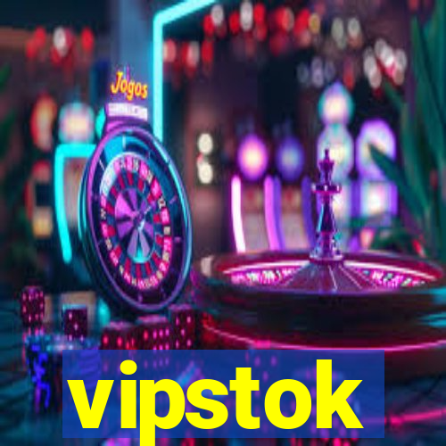 vipstok