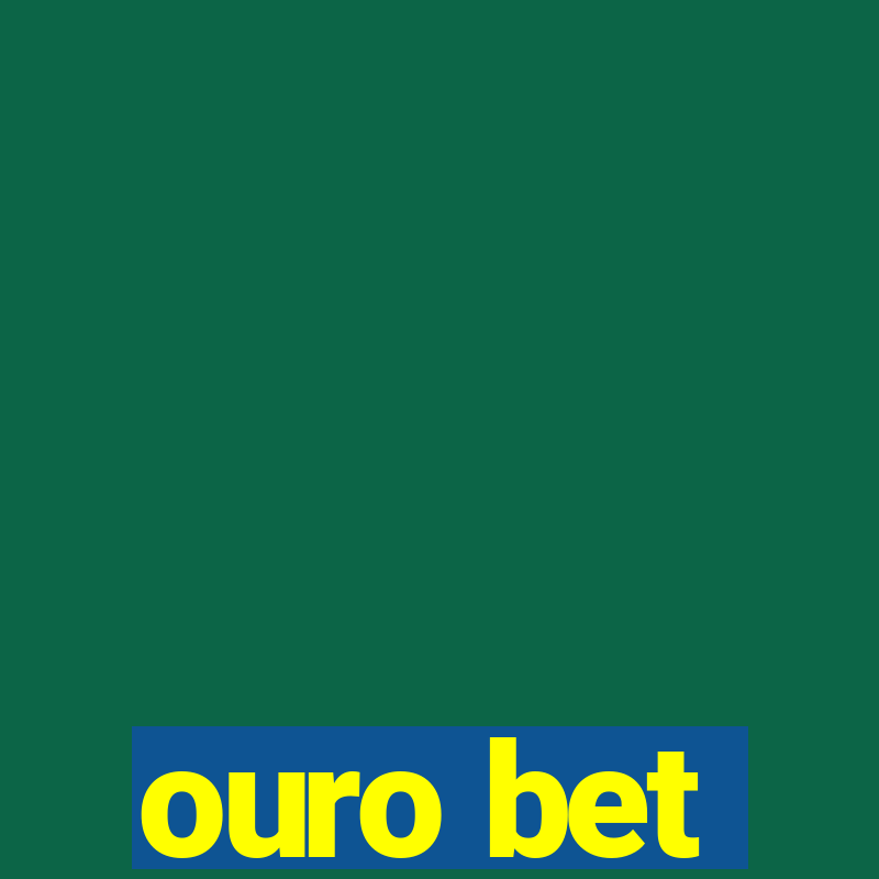 ouro bet