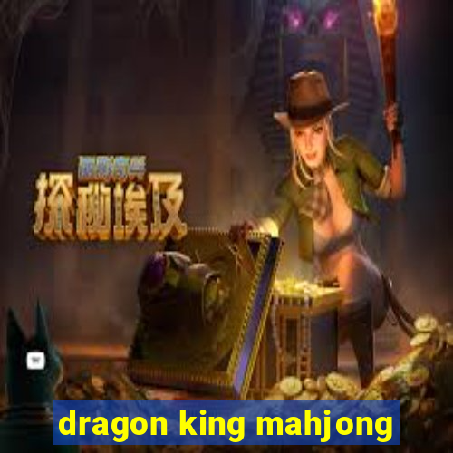 dragon king mahjong