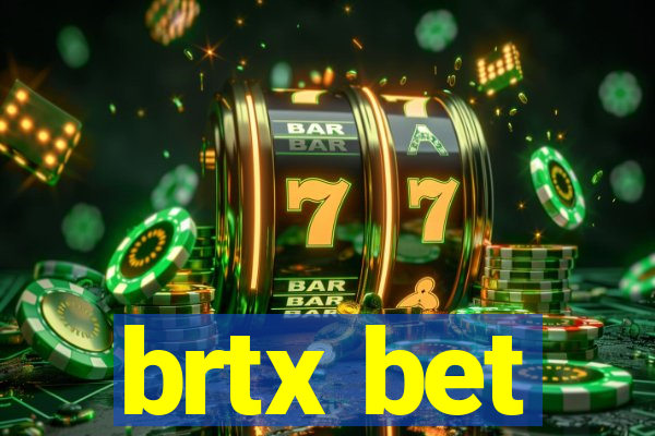 brtx bet