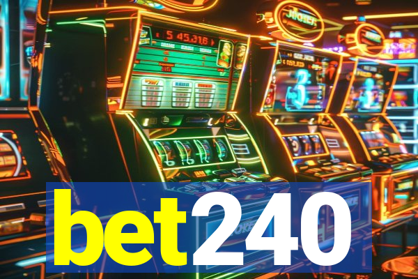 bet240