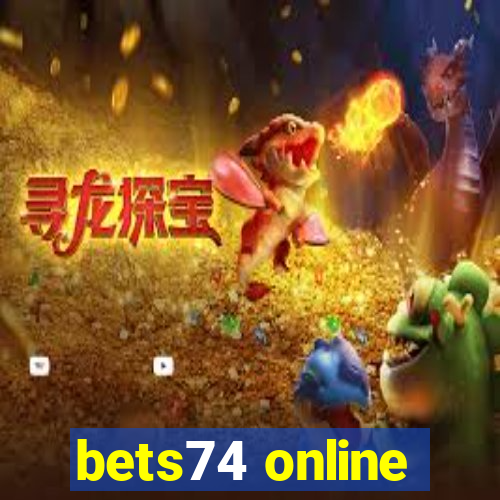 bets74 online