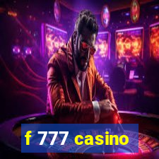 f 777 casino