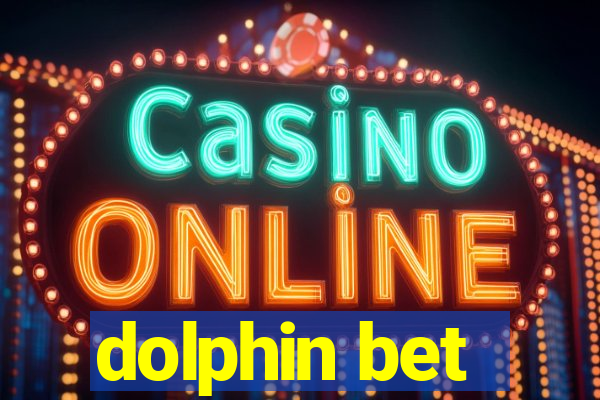 dolphin bet